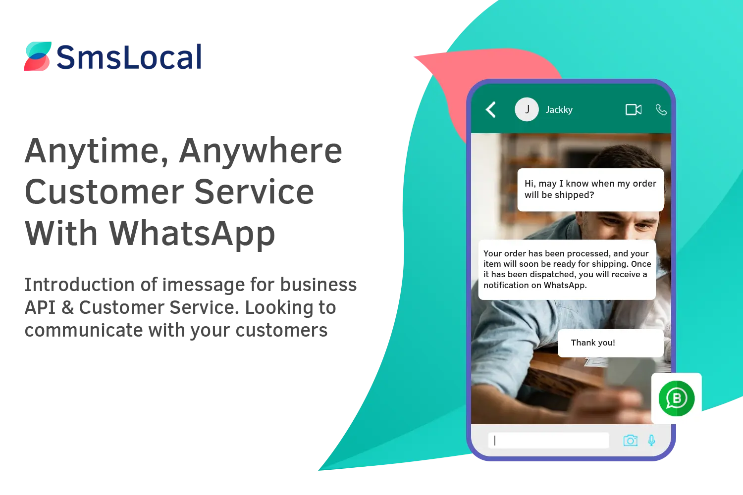 Anytime,-Anywhere-Customer-Service-With-WhatsApp