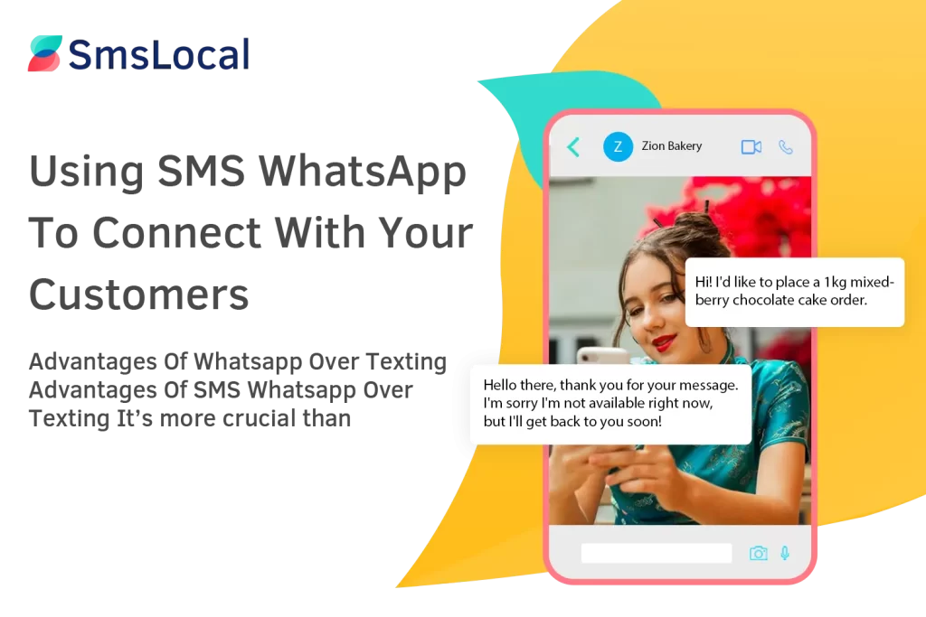 Using SMS WhatsApp To Connect With Your Customers