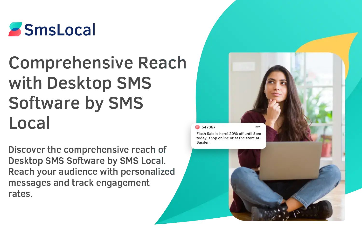 Comprehensive Reach with Desktop SMS Software by SMS Local