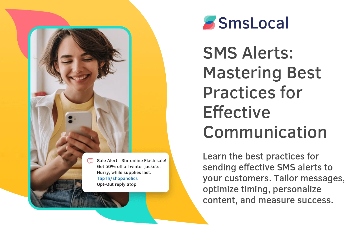 SMS-Alerts-Mastering-Best-Practices-for-Effective-Communication (1)