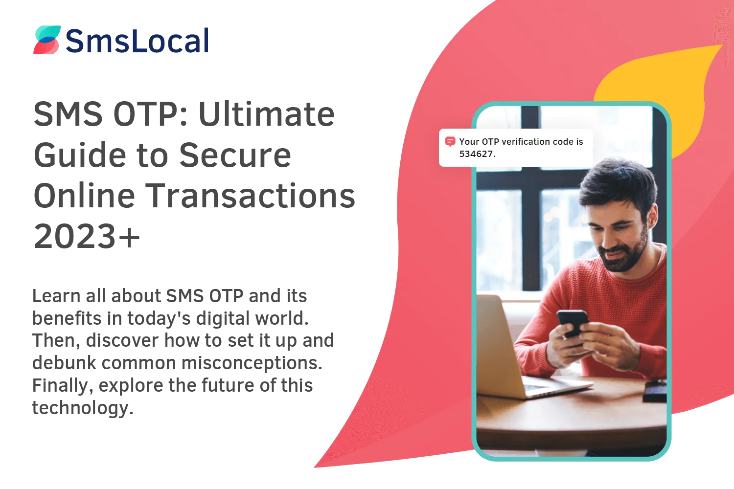 SMS-OTP-Ultimate-Guide-to-Secure-Online-Transactions-2023-1