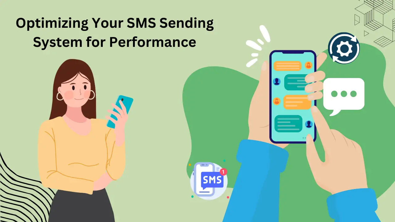 Optimizing Your SMS Sending System for Performance 