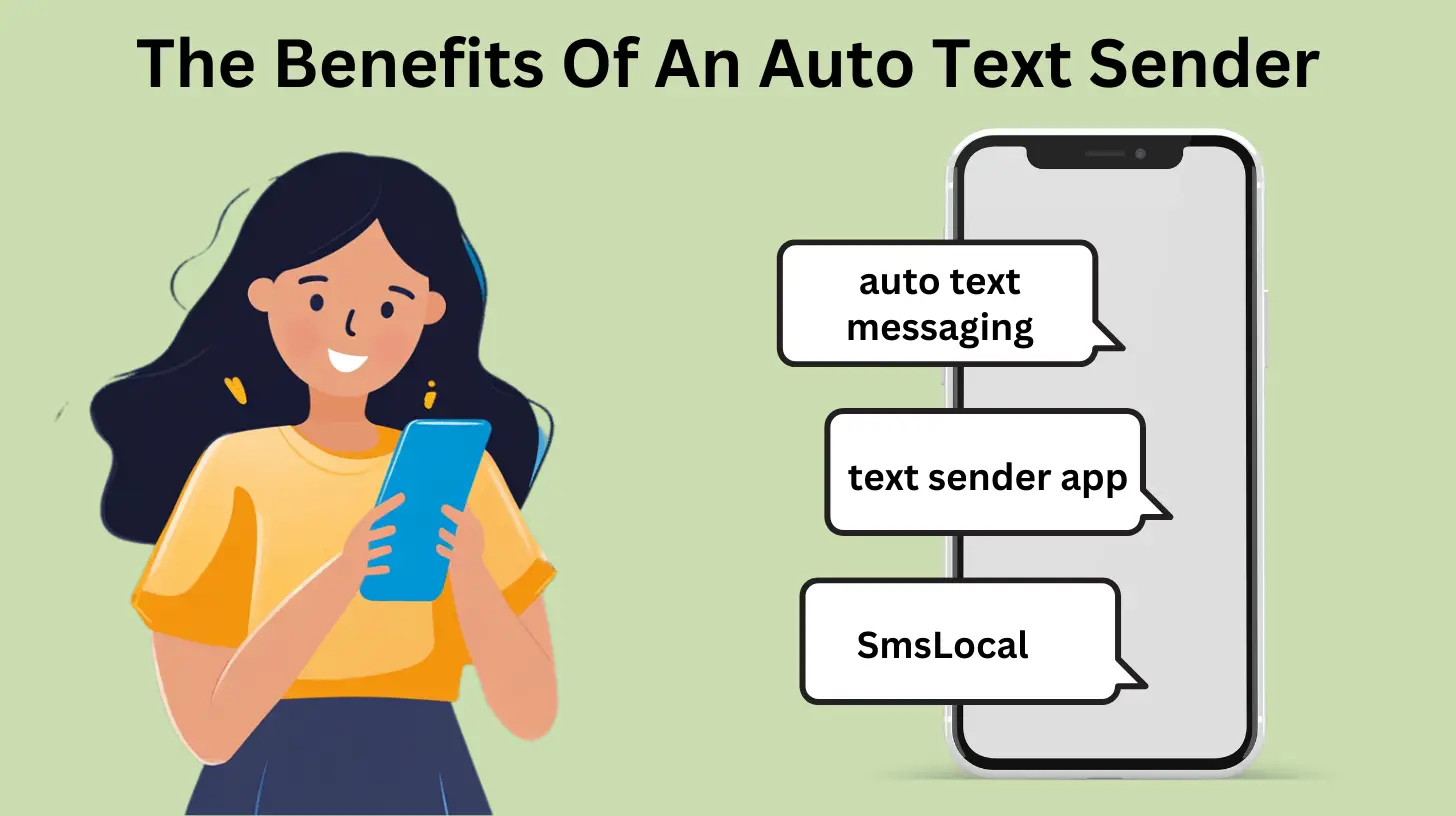 The Benefits Of An Auto Text Sender