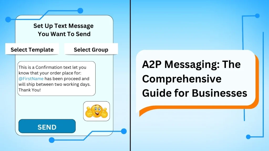 A2P Messaging_ The Comprehensive Guide for Businesses