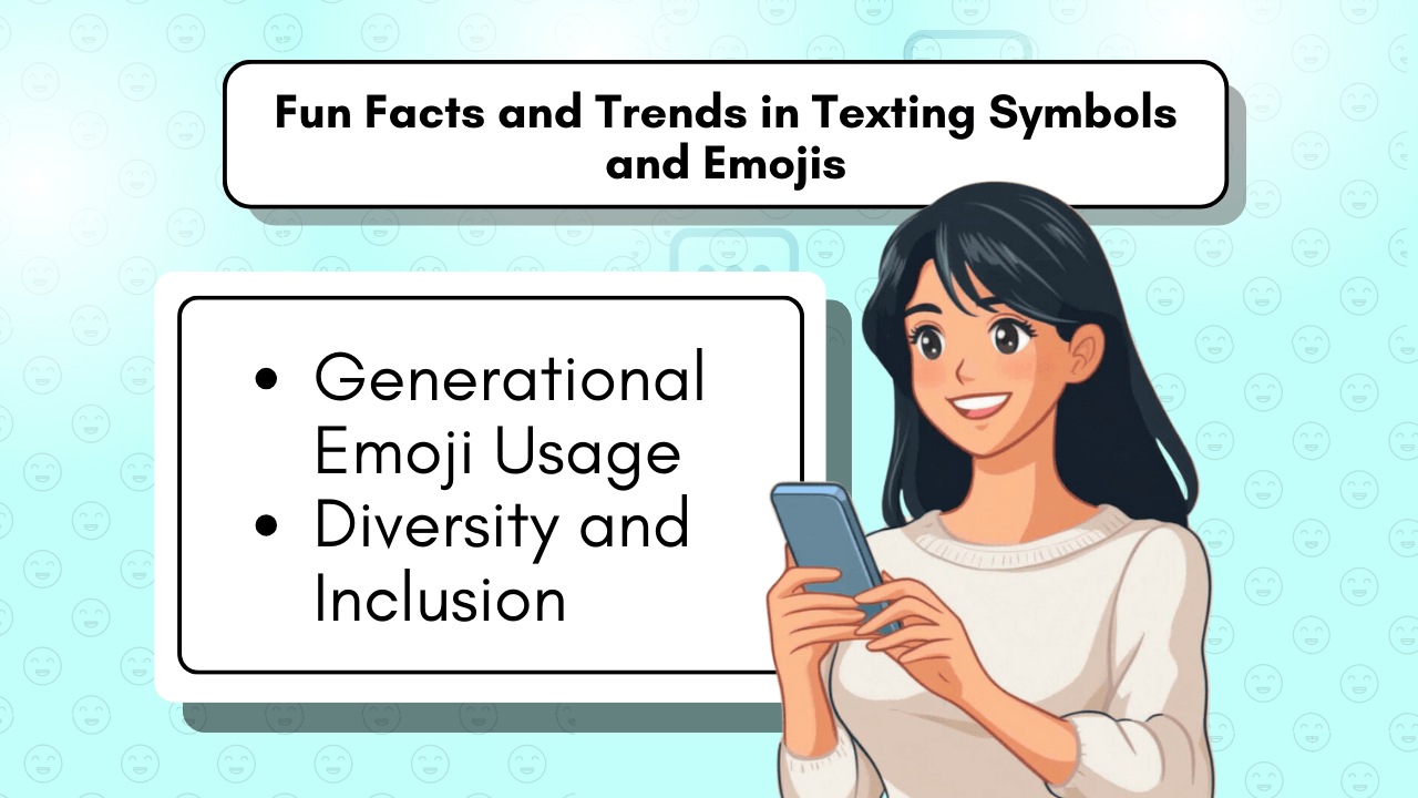 Fun Facts and Trends in Texting Symbols and Emojis (1)