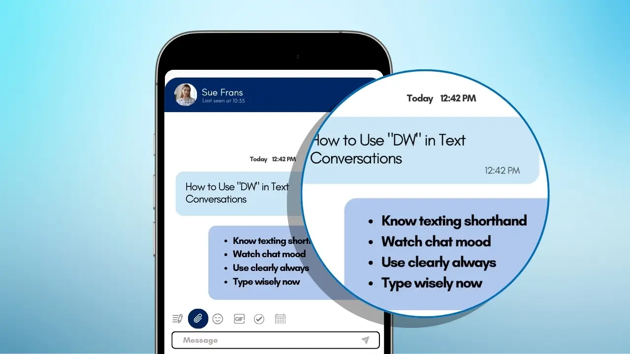 How to Use _DW_ in Text Conversations