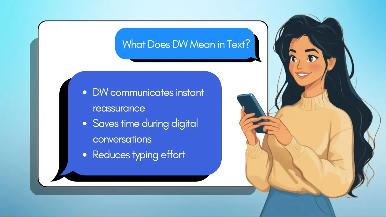 What Does DW Mean in Text