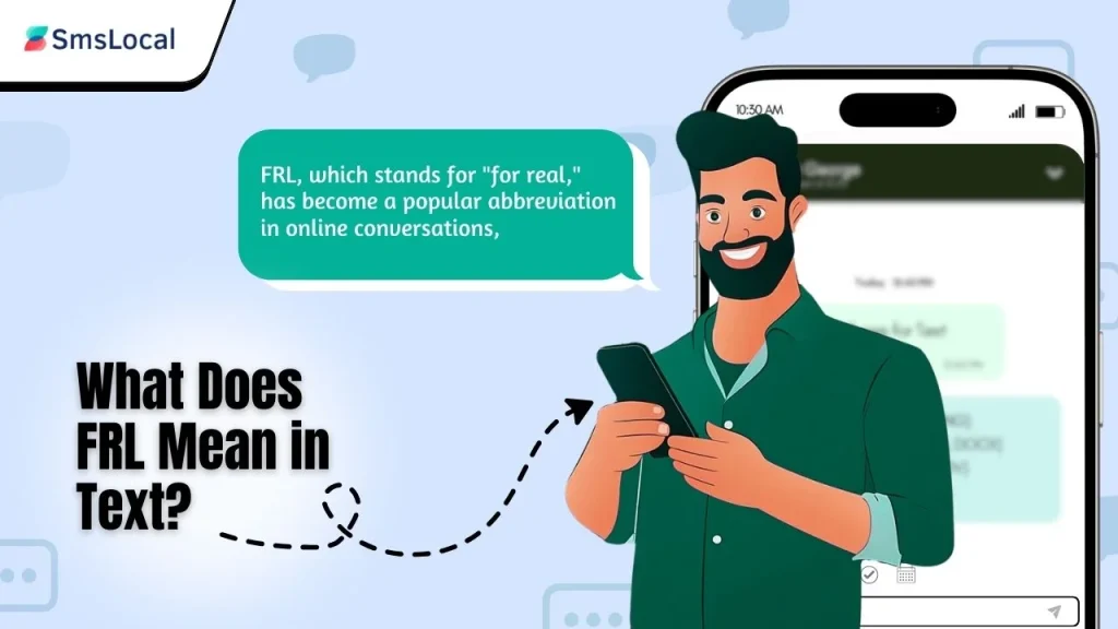 What Does FRL Mean in Text