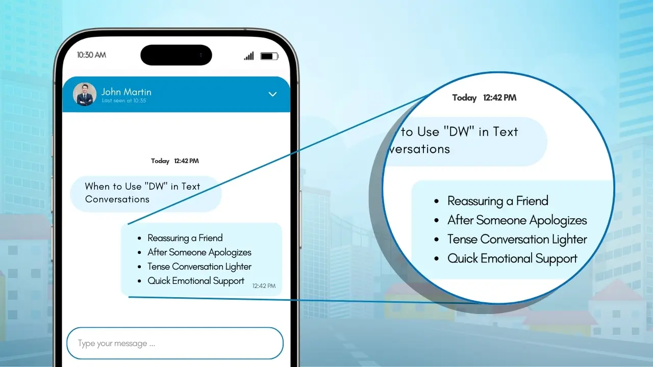 When to Use _DW_ in Text Conversations