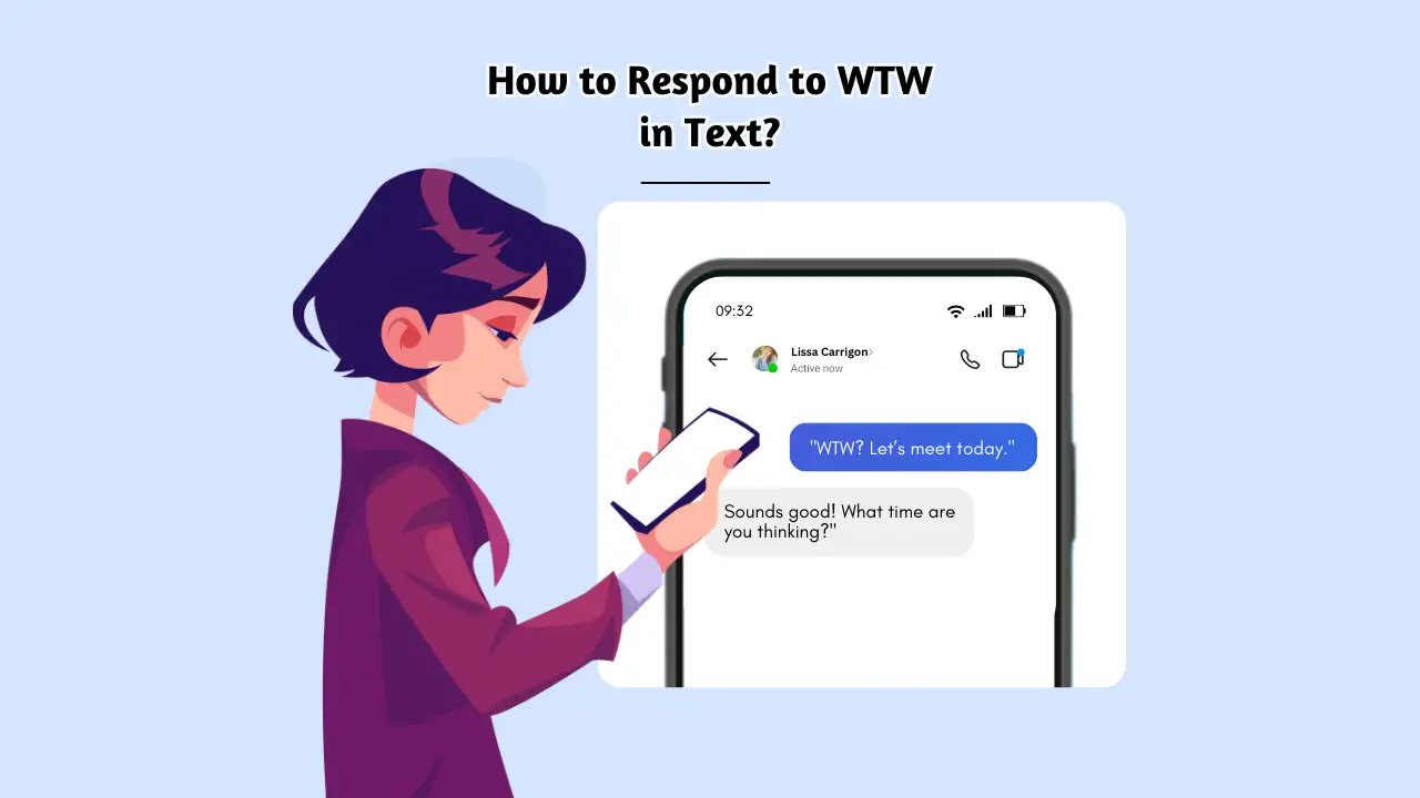 How to Respond to WTW in Text