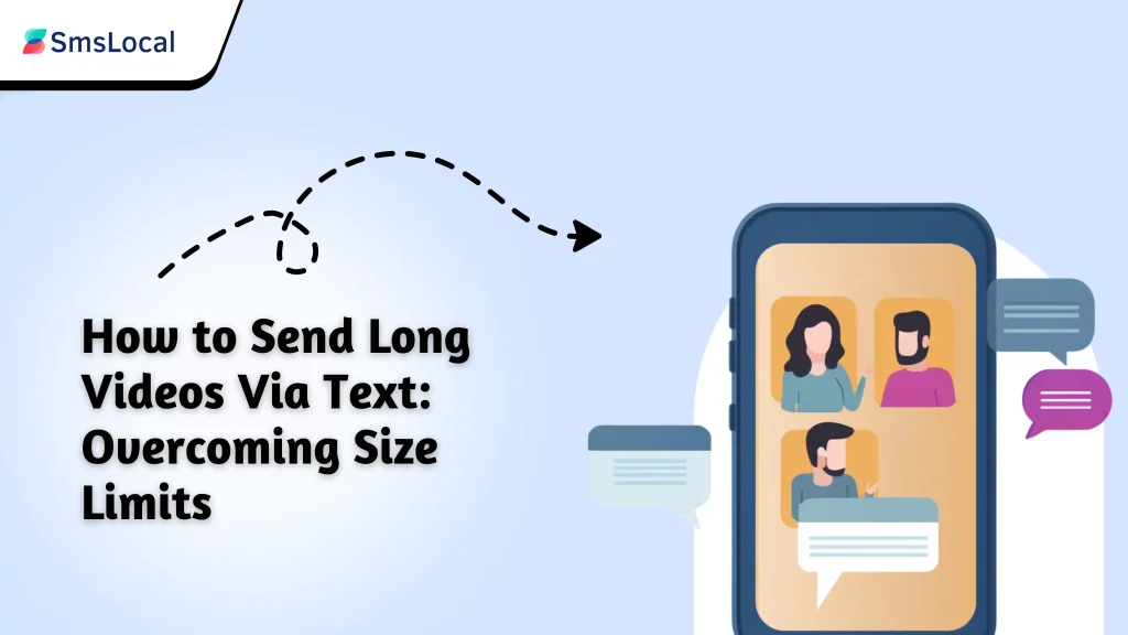 send long video text