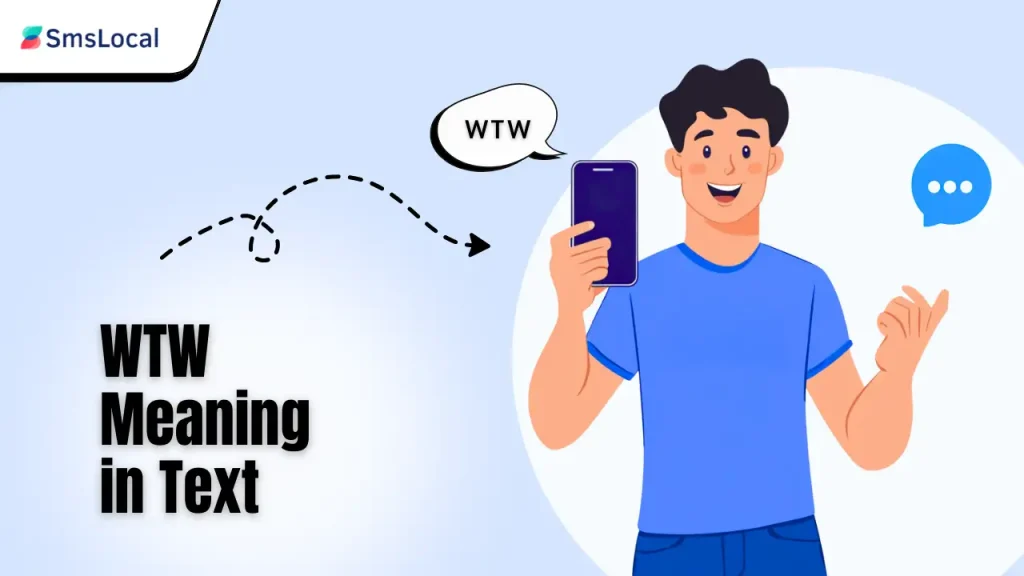 what does wtw mean in text