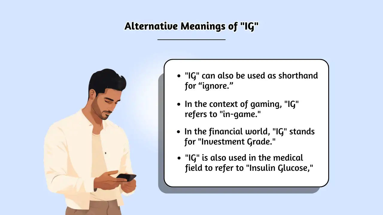 Alternative Meanings of IG
