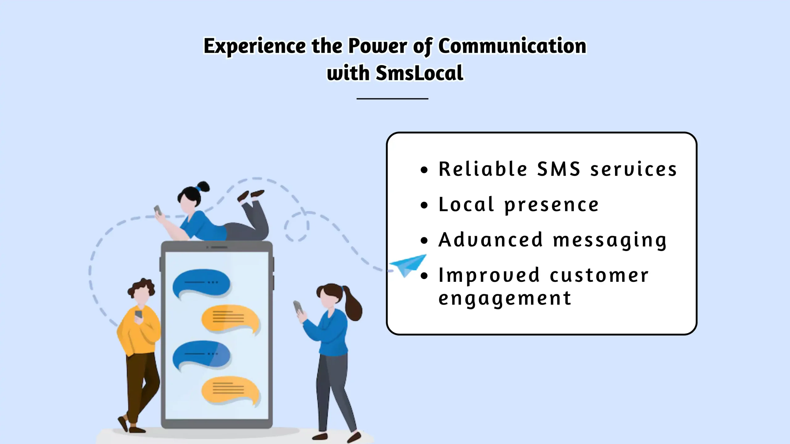 Experience the Power of Communication with SmsLocal