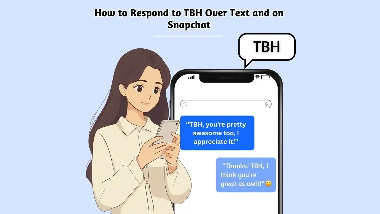 How to Respond to TBH Over Text and on Snapchat