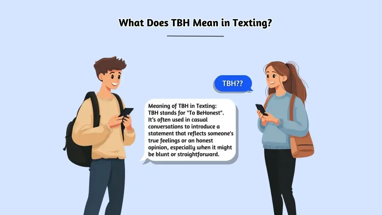 What Does TBH Mean in Texting
