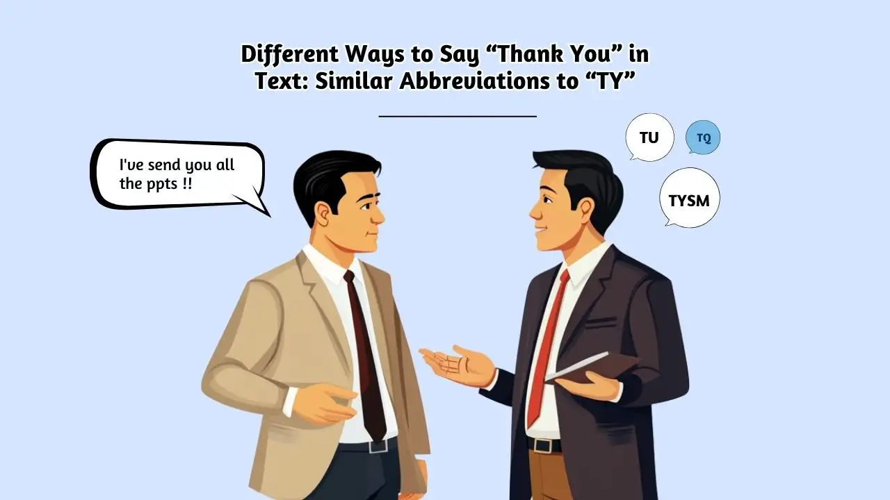Different Ways to Say “Thank You” in Text: Similar Abbreviations to “TY” 