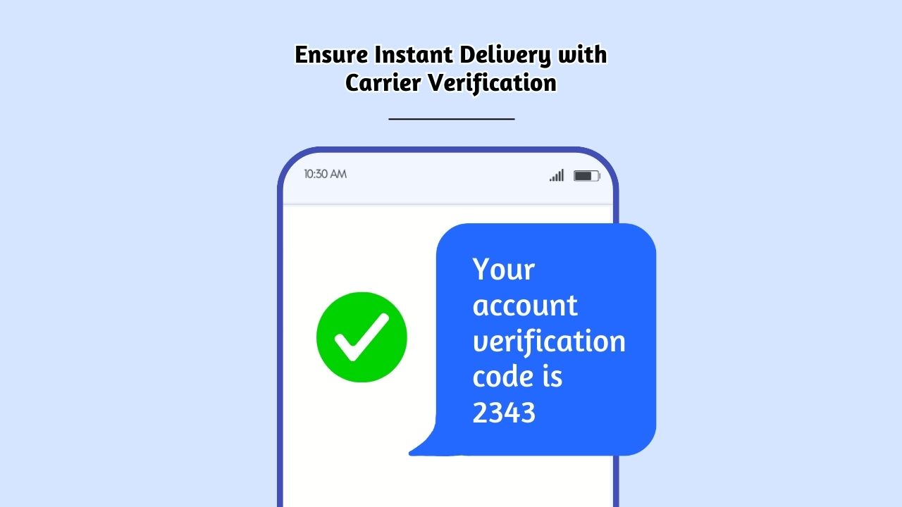 Ensure Instant Delivery with Carrier Verification